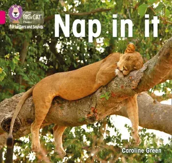Nap in it. Band 01a/Pink a, Paperback/Caroline Green