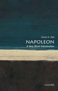 Napoleon: A Very Short Introduction, Paperback/David A. Bell