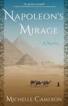 Napoleon's Mirage. A Novel, Paperback/Michelle Cameron