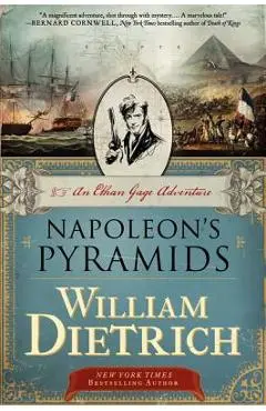 Napoleon's Pyramids - William Dietrich