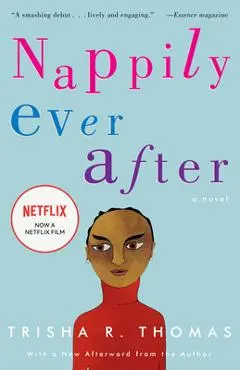 Nappily Ever After - Trisha R. Thomas