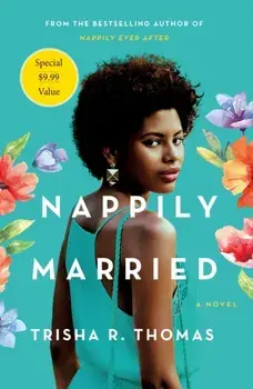 Nappily Married, Paperback/Trisha R. Thomas