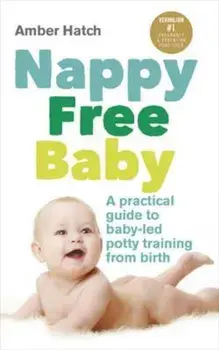 Nappy Free Baby, Paperback/Amber Hatch
