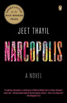 Narcopolis, Paperback/Jeet Thayil