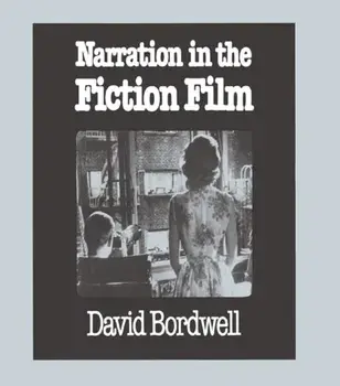 Narration in the Fiction Film, Paperback/David Bordwell