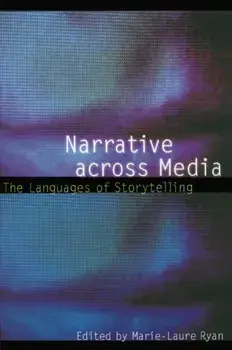 Narrative across Media. The Languages of Storytelling, Paperback/***