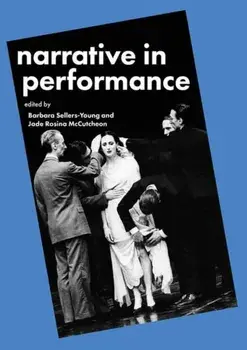 Narrative in Performance, Paperback/***