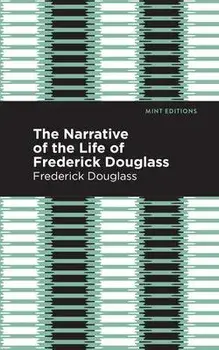 Narrative of the Life of Frederick Douglass, Hardcover/Frederick Douglass