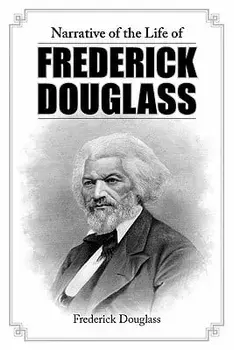 Narrative of the Life of Frederick Douglass, Paperback/Frederick Douglass