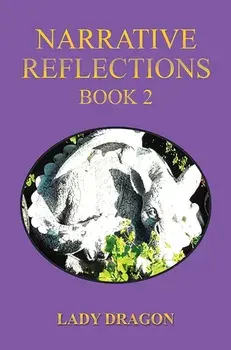 Narrative Reflections – Book 2, Paperback/Lady Dragon