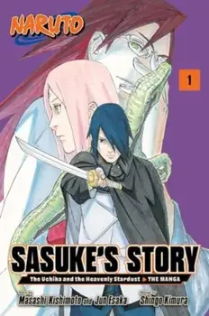 Naruto: Sasuke's Story—The Uchiha and the Heavenly Stardust: The Manga, Vol. 1, Paperback/***