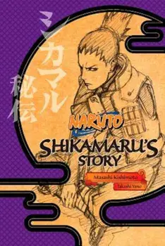 Naruto: Shikamaru's Story, Paperback/Masashi Kishimoto