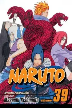 Naruto, Vol. 39: Naruto, Paperback/Masashi Kishimoto