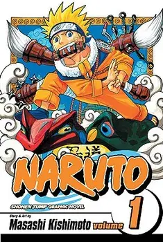 Naruto, Volume 1: The Tests of the Ninja/Kishimoto Masashi