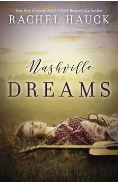 Nashville Dreams - Rachel Hauck