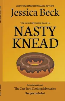 Nasty Knead, Paperback/Jessica Beck