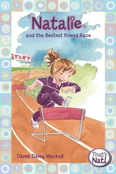Natalie Bestest Frd Race, Paperback/Dandi Daley Mackall