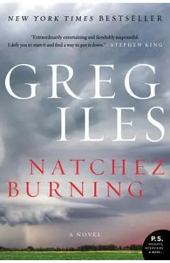 Natchez Burning - Greg Iles