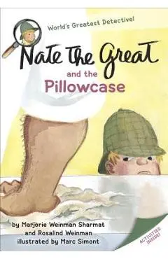 Nate the Great and the Pillowcase - Marjorie Weinman Sharmat