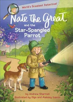 Nate the Great and the Star-Spangled Parrot, Hardback/Andrew Sharmat