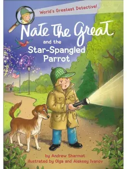 Nate the Great and the Star-Spangled Parrot, Paperback/Olga Ivanov