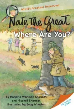 Nate the Great, Where Are You', Paperback/Marjorie Weinman Sharmat