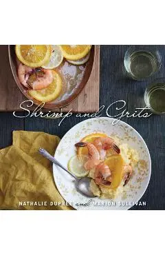 Nathalie Dupree's Shrimp and Grits Revis - Nathalie Dupree