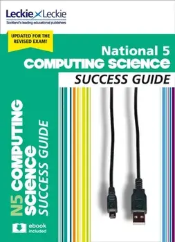 National 5 Computing Science Success Guide. Revise for Sqa Exams, Paperback/***
