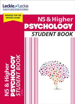 National 5 & Higher Psychology Student Book for New 2019 Exams. For Curriculum for Excellence Sqa Exams, Paperback/***