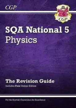 National 5 Physics: SQA Revision Guide with Online Edition, Paperback/CGP Books