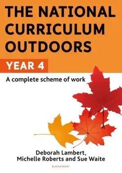 National Curriculum Outdoors: Year 4, Paperback/Deborah Lambert