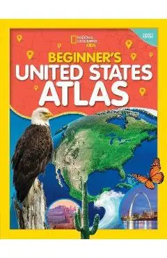National Geographic Kids Beginner's United States Atlas 4th Edition - National Geographic