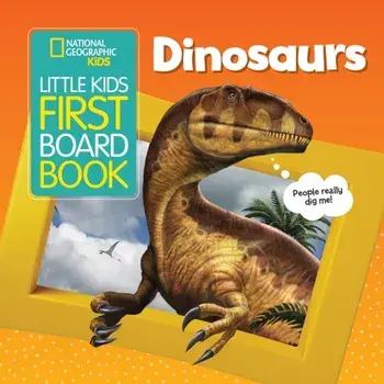 National Geographic Kids Little Kids First Board Book: Dinosaurs, Hardcover/Ruth Musgrave