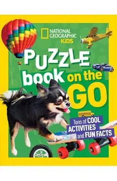 National Geographic Kids Puzzle Book: On the Go - National Geographic Kids