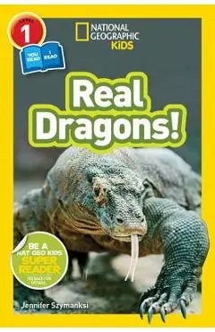 National Geographic Kids Readers: Real Dragons (L1/Co-Reader) - Jennifer Szymanski
