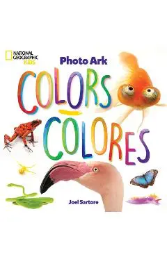 National Geographic Photo Ark Colors / Colores: Board Book: Bilingual English-Spanish - Joel Sartore