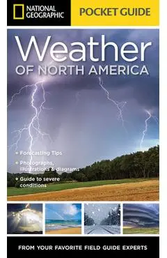 National Geographic Pocket Guide to the Weather of North America - Jack Williams