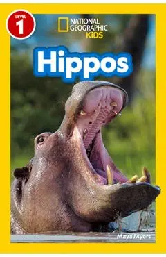 National Geographic Readers Hippos (Level 1) - Maya Myers