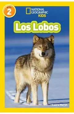 National Geographic Readers: Los Lobos (Wolves) - Laura Marsh