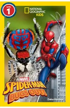 National Geographic Readers: Marvel's Spider-Man Bugs Out! (Level 1) - Daka Hermon