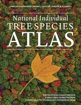 National Individual Tree Species Atlas, Paperback/James R. Ellenwood