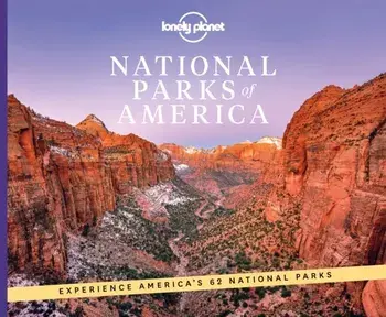 National Parks of America, Hardback/Lonely Planet
