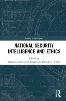 National Security Intelligence and Ethics, Paperback/***