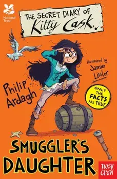 National Trust: The Secret Diary of Kitty Cask, Smuggler's D, Paperback/Philip Ardagh
