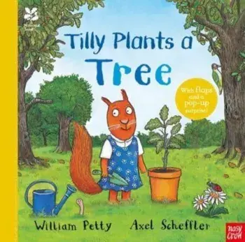 National Trust: Tilly Plants a Tree, Paperback/William Petty