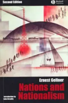 Nations and Nationalism. 2nd Edition, Paperback/Ernest Gellner
