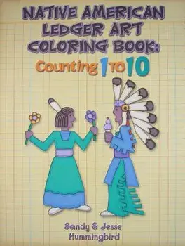 Native American Ledger Art Coloring Book: Counting 1 to 10, Paperback/Jesse T. Hummingbird