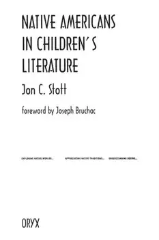 Native Americans in Children's Literature, Paperback/Jon C. Stott