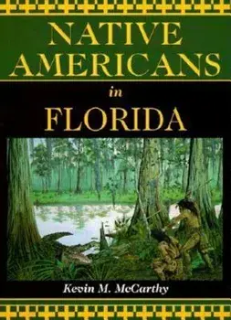 Native Americans in Florida, Paperback/Kevin M. McCarthy