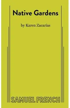 Native Gardens - Karen Zacar�as